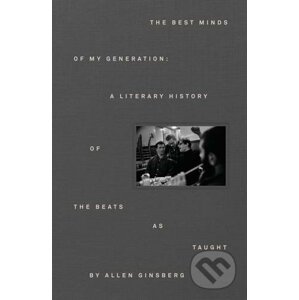 The Literary History of the Beat Generation - Allen Ginsberg