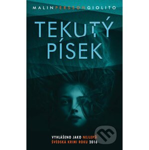 Tekutý písek - Malin Persson Giolito