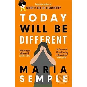 Today Will Be Different - Maria Semple