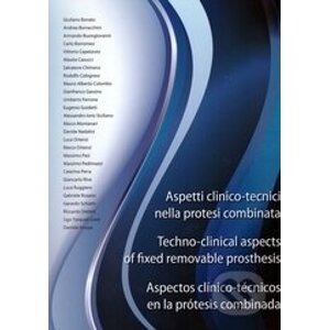 Techno-clinical aspects of fixed removable prosthesis - Kolektiv autorů