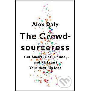The Crowdsourceress - Alex Daly