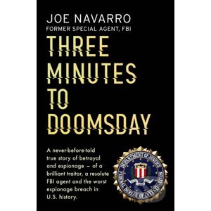 Three Minutes To Doomsday - Joe Navarro