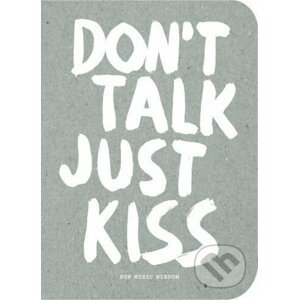 Don't Talk Just Kiss - Marcus Kraft