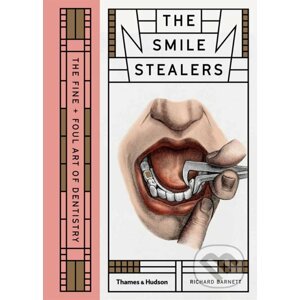 The Smile Stealers - Richard Barnett