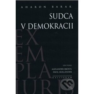 Sudca v demokracii - Aharon Barak