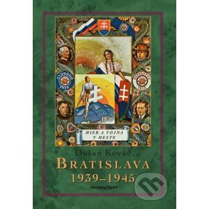 Bratislava 1939 - 45 - Dušan Kováč