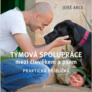 Týmová spolupráce mezi člověkem a psem - José Arce