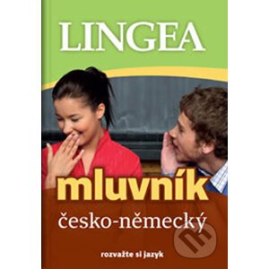 Česko-německý mluvník... rozvažte si jazyk - Lingea