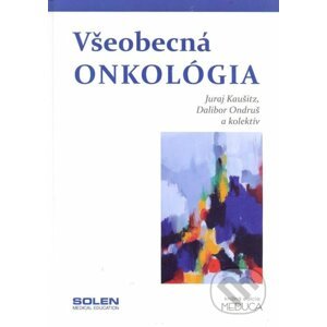 Všeobecná onkológia - Juraj Kaušitz