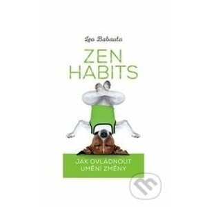 Zen Habits - Leo Babauta