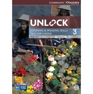 Unlock 3: Listening and Speaking Skills - Teacher's Book - Matt Firth
