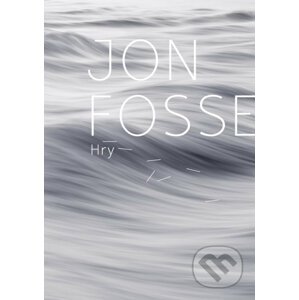 Hry - Jon Fosse