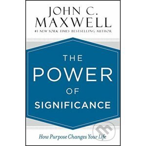 How Significant People Live - John C. Maxwell