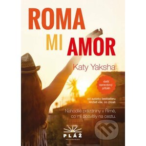 Roma mi Amor - Katy Yaksha
