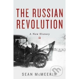 The Russian Revolution - Sean McMeekin