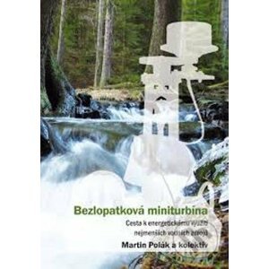Bezlopatková miniturbína - Martin Polák