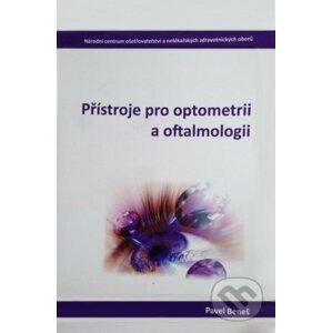 Přístroje pro optometrii a oftalmologii - Pavel Beneš