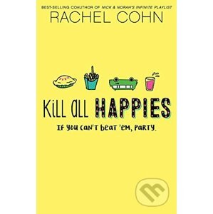 Kill All Happies - Rachel Cohn