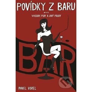 Povídky z baru - Pavel Vorel