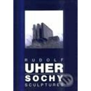 Rudolf Uher - Sochy - Rudolf Uher