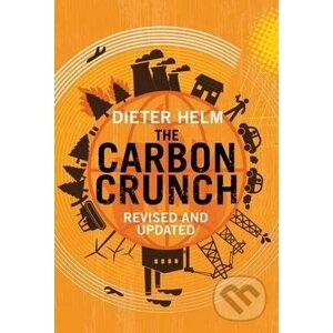 Carbon Crunch - Dieter Helm