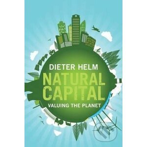 Natural Capital - Dieter Helm