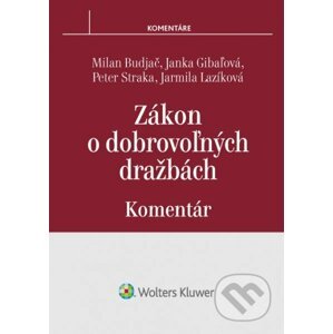 Zákon o dobrovoľných dražbách - Milan Budjač, Janka Gibaľová, Peter Straka, Jarmila Lazíková