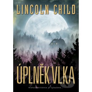 Úplněk vlka - Lincoln Child