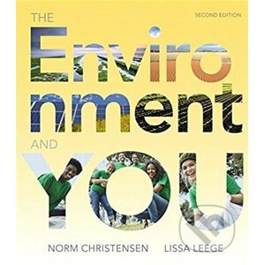 The Environment and You - Norm Christensen, Lissa Leege