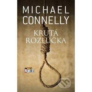 E-kniha Krutá rozlúčka - Michael Connelly