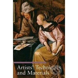 Artists' Techniques and Materials - Antonella Fuga