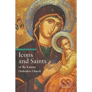 Icons and Saints of the Eastern Orthodox Church - Alfredo Tradigo