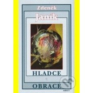 Hladce a obrace - Zdeněk Janík