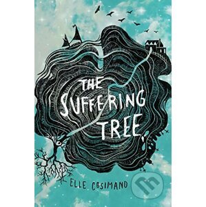The Suffering Tree - Elle Cosimano