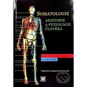 Somatologie - Vlastimila Chalupová-Karlovská