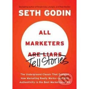 All Marketers are Liars - Seth Godin