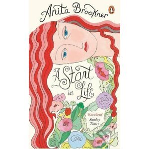 A Start in Life - Anita Brookner