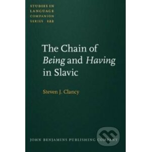 The Chain of Being and Having in Slavic - Steven J. Clancy