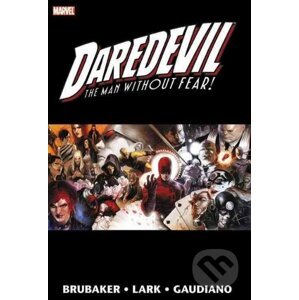 Daredevil - Ed Brubaker, Greg Rucka a kol.