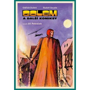 Golem a další komiksy - Oldřich Dudek, Rudolf Baudis