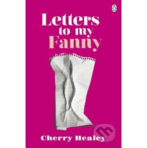 Letters to my Fanny - Cherry Healey