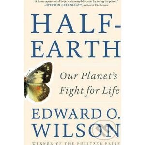 Half-Earth - Edward O. Wilson