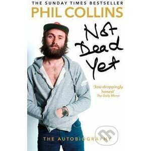 Not Dead Yet - Phil Collins