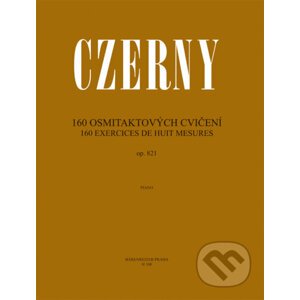 160 osmitaktových cvičení (op. 821) - Carl Czerny