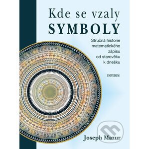Kde se vzaly symboly - Joseph Mazur