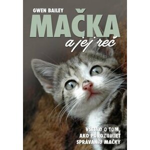 Mačka a jej reč - Gwen Bailey