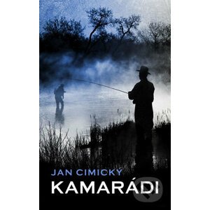 Kamarádi - Jan Cimický