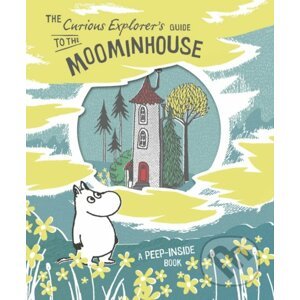 The Curious Explorer’s Guide to the Moominhouse - Tove Jansson