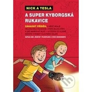 Nick a Tesla a super kyborgská rukavice - Bob Pflugfelder