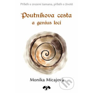 Poutnikova cesta a genius loci - Monika Micajová
